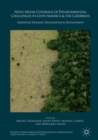 News Media Coverage of Environmental Challenges in Latin America and the Caribbean : Mediating Demand, Degradation and Development - eBook