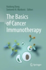 The Basics of Cancer Immunotherapy - eBook