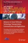 Advances in Smart Vehicular Technology, Transportation, Communication and Applications : Proceedings of the First International Conference on Smart Vehicular Technology, Transportation, Communication - eBook