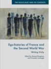 Ego-histories of France and the Second World War : Writing Vichy - eBook