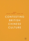 Contesting British Chinese Culture - eBook