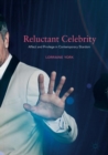 Reluctant Celebrity : Affect and Privilege in Contemporary Stardom - eBook