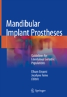 Mandibular Implant Prostheses : Guidelines for Edentulous Geriatric Populations - eBook