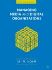 Managing Media and Digital Organizations - Book