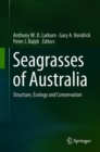 Seagrasses of Australia : Structure, Ecology and Conservation - eBook