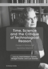 Time, Science and the Critique of Technological Reason : Essays in Honour of Herminio Martins - eBook