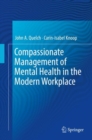Compassionate Management of Mental Health in the Modern Workplace - Book
