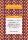 Theatricalising Narrative Research on Women Casual Academics - eBook