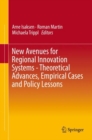 New Avenues for Regional Innovation Systems - Theoretical Advances, Empirical Cases and Policy Lessons - eBook