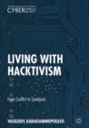 Living With Hacktivism : From Conflict to Symbiosis - eBook