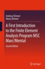 A First Introduction to the Finite Element Analysis Program MSC Marc/Mentat - eBook