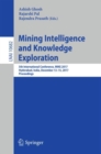 Mining Intelligence and Knowledge Exploration : 5th International Conference, MIKE 2017, Hyderabad, India, December 13–15, 2017, Proceedings - Book