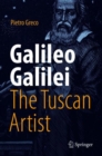 Galileo Galilei, The Tuscan Artist - Book