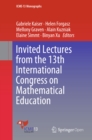 Invited Lectures from the 13th International Congress on Mathematical Education - eBook