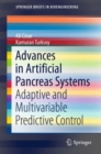 Advances in Artificial Pancreas Systems : Adaptive and Multivariable Predictive Control - eBook