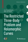 The Restricted Three-Body Problem and Holomorphic Curves - Book