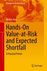 Hands-On Value-at-Risk and Expected Shortfall : A Practical Primer - Book