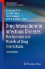 Drug Interactions in Infectious Diseases: Mechanisms and Models of Drug Interactions - Book