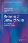 Memories of Gustav Ichheiser : Life and Work of an Exiled Social Scientist - eBook