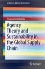 Agency Theory and Sustainability in the Global Supply Chain - eBook
