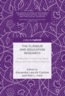 The Flaneur and Education Research : A Metaphor for Knowing, Being Ethical and New Data Production - eBook