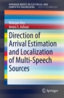 Direction of Arrival Estimation and Localization of Multi-Speech Sources - eBook