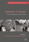 Solidarity in Europe : Citizens' Responses in Times of Crisis - eBook