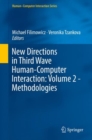 New Directions in Third Wave Human-Computer Interaction: Volume 2 - Methodologies - eBook