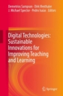Digital Technologies: Sustainable Innovations for Improving Teaching and Learning - eBook