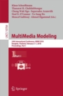 MultiMedia Modeling : 24th International Conference, MMM 2018, Bangkok, Thailand, February 5-7, 2018, Proceedings, Part I - Book
