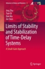 Limits of Stability and Stabilization of Time-Delay Systems : A Small-Gain Approach - eBook