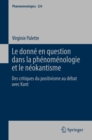 Le donne en question dans la phenomenologie et le neokantisme : Des critiques du positivisme au debat avec Kant - eBook