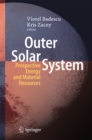 Outer Solar System : Prospective Energy and Material Resources - eBook