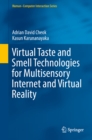 Virtual Taste and Smell Technologies for Multisensory Internet and Virtual Reality - eBook