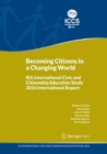 Becoming Citizens in a Changing World : IEA International Civic and Citizenship Education Study 2016 International Report - eBook