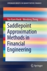 Saddlepoint Approximation Methods in Financial Engineering - eBook