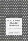 Black Men, Black Feminism : Lucifer's Nocturne - eBook
