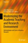 Modernizing the Academic Teaching and Research Environment : Methodologies and Cases in Business Research - eBook