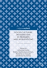 Socio-Cultural Integration in Mergers and Acquisitions : The Nordic Approach - eBook