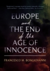Europe and the End of the Age of Innocence - eBook