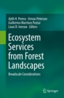 Ecosystem Services from Forest Landscapes : Broadscale Considerations - eBook