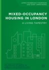 Mixed-Occupancy Housing in London : A Living Tapestry - eBook