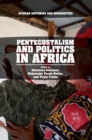 Pentecostalism and Politics in Africa - eBook