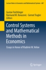Control Systems and Mathematical Methods in Economics : Essays in Honor of Vladimir M. Veliov - eBook
