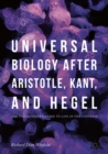 Universal Biology after Aristotle, Kant, and Hegel : The Philosopher's Guide to Life in the Universe - eBook