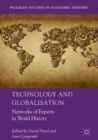 Technology and Globalisation : Networks of Experts in World History - eBook