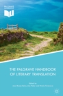 The Palgrave Handbook of Literary Translation - eBook