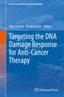 Targeting the DNA Damage Response for Anti-Cancer Therapy - eBook