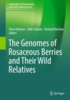 The Genomes of Rosaceous Berries and Their Wild Relatives - eBook