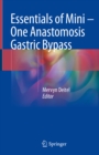 Essentials of Mini - One Anastomosis Gastric Bypass - eBook